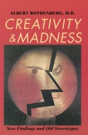 Creativity and madness :new findings and old stereotypes