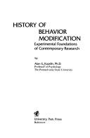 History of behavior modification :experimental foundations of contemporary research
