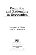 Cognition and rationality in negotiation