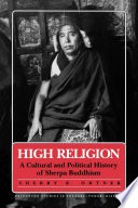 High religion: a cultural and political history of Sherpa Buddhism