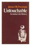Untouchable :an Indian life history