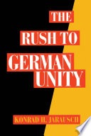 The rush to German unity