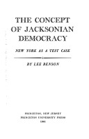 The concept of Jacksonian democracy; New York as a test case.