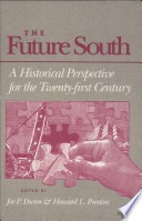 The Future South :a historical perspective for the twenty-first century