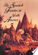 The Spanish frontier in North America