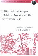 Cultivated landscapes of middle America on the eve of conquest