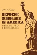 Refugee scholars in America :their impact and their experiences