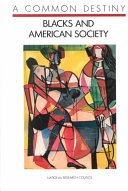 A Common destiny :Blacks and American society