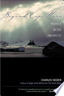 Beyond Cape Horn :travels in the Antarctic