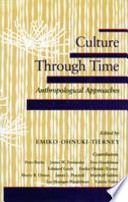 Culture through time: anthropological approaches