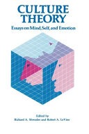 Culture theory: essays on mind, self, and emotion