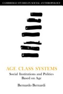 Age class systems :social institutions and polities based on age 