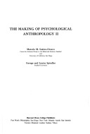 The making of psychological anthropology II