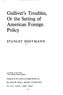 Gulliver's troubles; or, The setting of American foreign policy.
