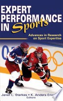 Expert performance in sports: advances in research on sport expertise