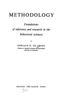 Methodology; foundations of inference and research in the behavioral sciences