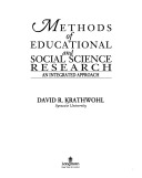 Methods of educational and social science research :an integrated approach