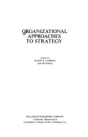 Organizational approaches to strategy