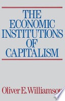 The economic institutions of capitalism: firms, markets, relational contracting