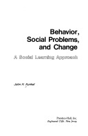 Behavior, social problems, and change :a social learning approach