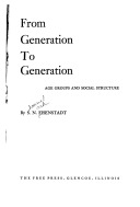 From generation to generation; age groups and social structure
