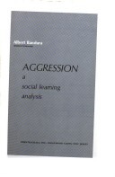 Aggression: a social learning analysis