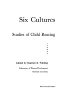 Six cultures; studies of child rearing