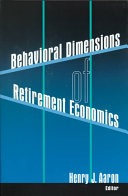 Behavioral dimensions of retirement economics