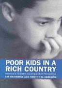Poor kids in a rich country :America's children in comparative perspective