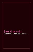 A theory of criminal justice