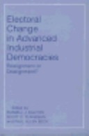 Electoral change in advanced industrial democracies :realignment or dealignment? 