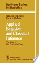Applied Bayesian and classical inference :the case of the Federalist papers