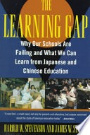 The learning gap: why our schools are failing and what we can learn from Japanese and Chinese education