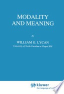 Modality and meaning /by William G. Lycan.