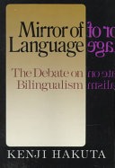Mirror of language :the debate on bilingualism