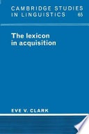 The lexicon in acquisition