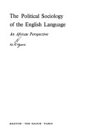 The political sociology of the English language :an African perspective