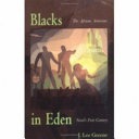 Blacks in Eden :the African American novel's first century