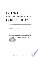Science and the evolution of public policy.