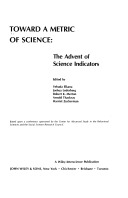 Toward a metric of science :the advent of science indicators