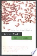 Ants at work :how an insect society is organized