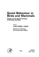 Social behaviour in birds and mammals :essays on the social ethology of animals and man 