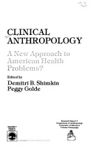 Clinical anthropology :a new approach to American health problems?