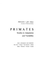 Primates; studies in adaptation and variability