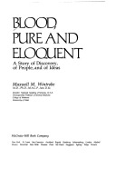 Blood, pure and eloquent :a story of discovery, of people, and of ideas. Contribution by Louis K. Diamond. 