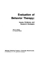 Evaluation of behavior therapy :issues, evidence, and research strategies