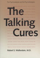 The talking cures :the psychoanalyses and the psychotherapies