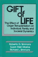 Gift of life :the effect of organ transplantation on individual, family, and societal dynamics