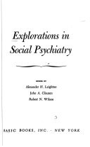 Explorations in social psychiatry