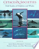 Cetacean societies : field studies of dolphins and whales